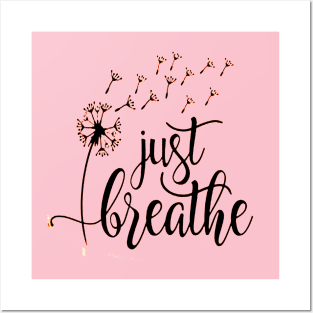 Just Breathe Posters and Art